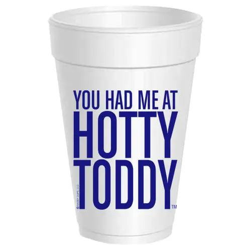 Set of 10 Styrofoam Cups in Blue You Had Me at Hotty Toddy