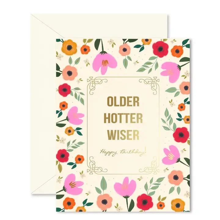 Birthday Card in Older, Hotter, Wiser