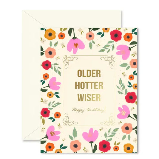Birthday Card in Older, Hotter, Wiser